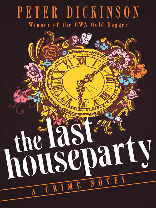 Title details for The Last Houseparty by Peter Dickinson - Wait list